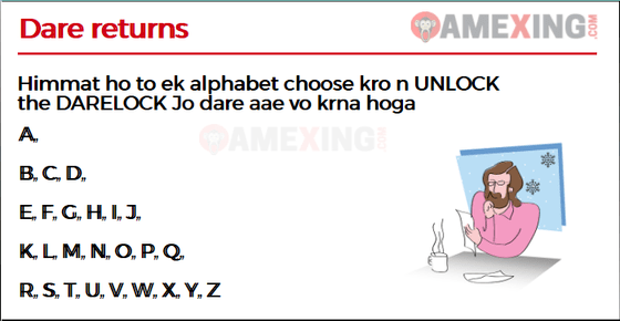 Himmat ho to ek alphabet choose kro