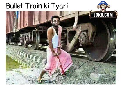Bullet Train Ki tyari Funny Image
